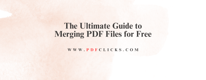 How to Merge PDF Files for Free